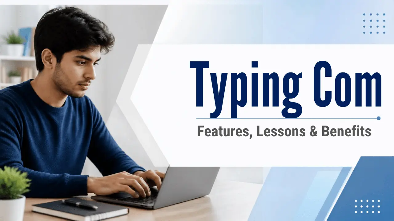 Typing Com: Features, Lessons & Benefits